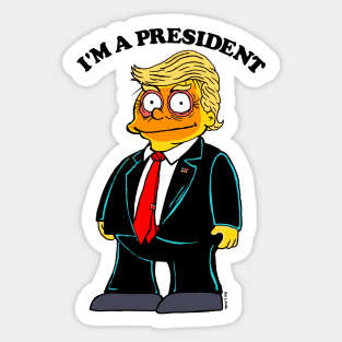 Im a President Sticker